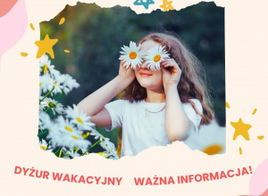 Dyżur wakacyjny - ważna informacja