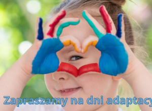 Dni adaptacyjne dla nowoprzyjętych dzieci